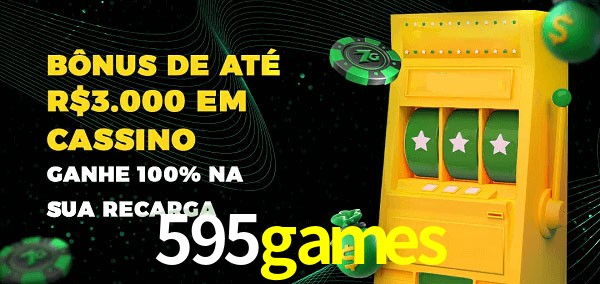 595games melhor bônus de depósito